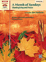 A Month of Sundays: Thanksgiving and Praise piano sheet music cover